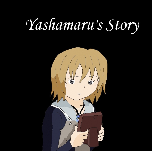 Yashamaru's Story