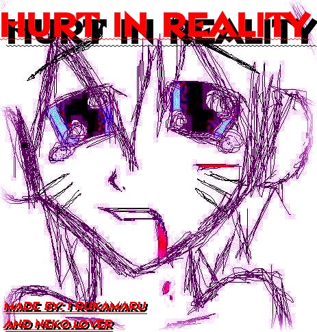 Hurt In Reality