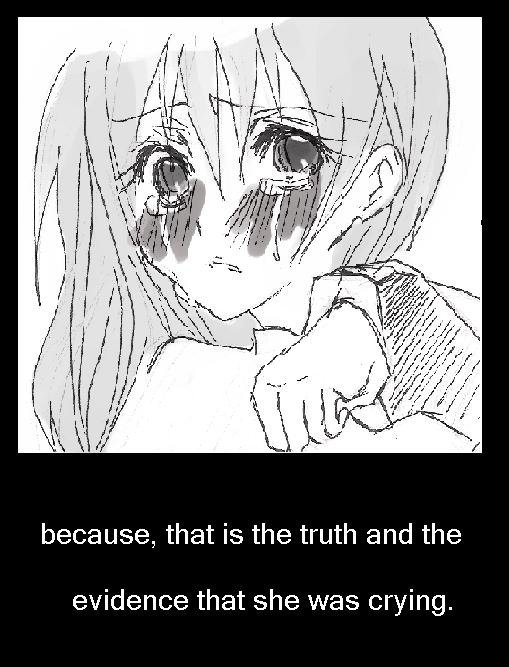 The Truth Is That...