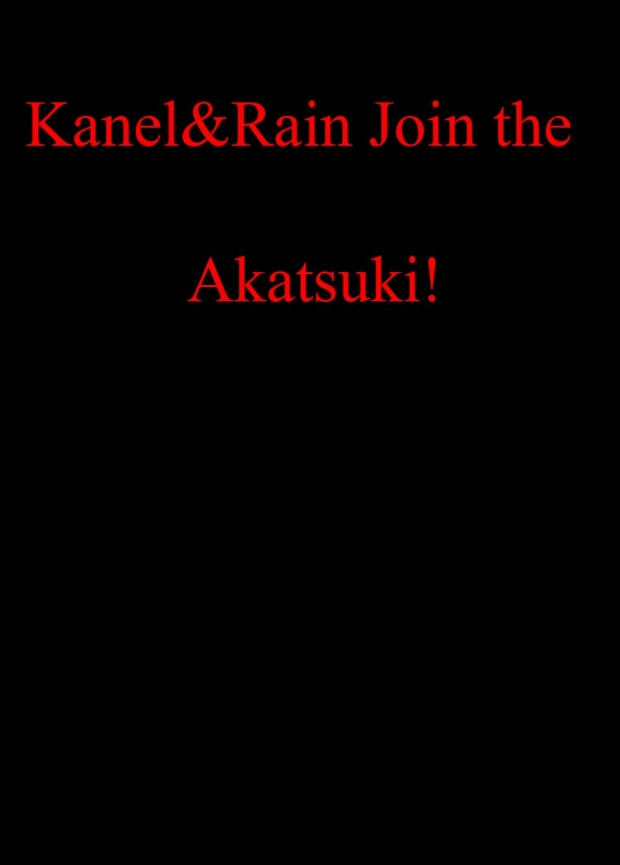 Kanel&rian Join The Akatsuki!