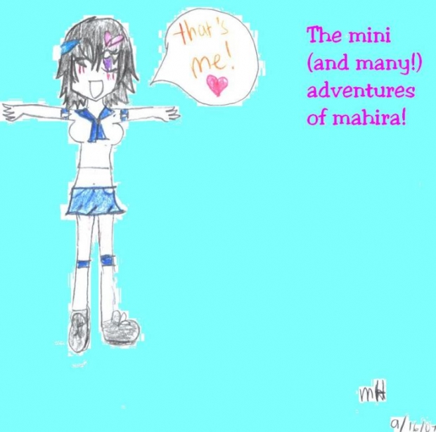 The Mini Adventures Of Mahira
