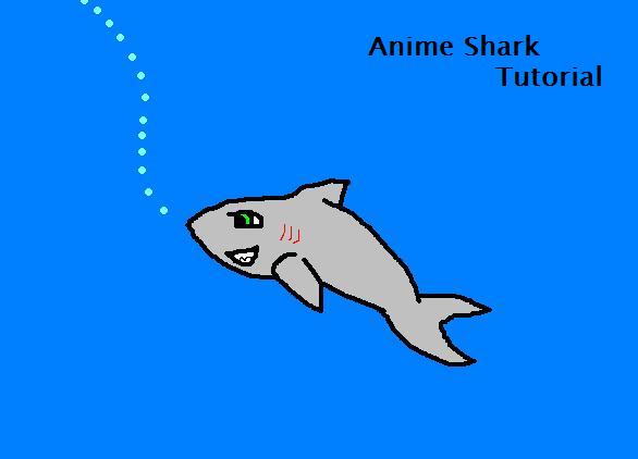 Anime Shark Tutorial