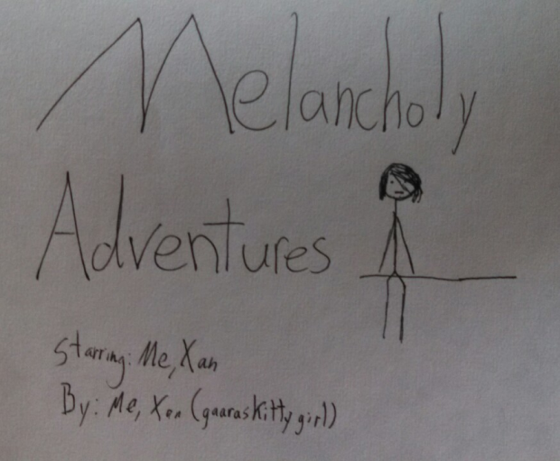 Melancholy Adventures