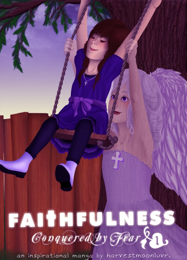 Faithfulness: Conquered by Fear; Vol. 1