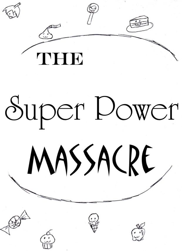 The Super Power Massacre