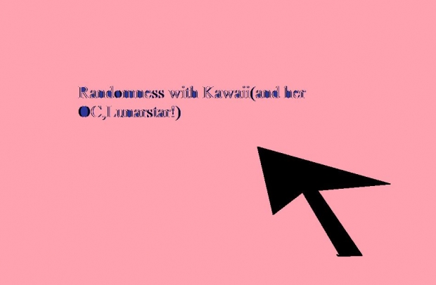 Randomness With Kawaii!!