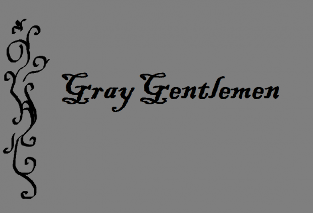 Gray Gentlemen