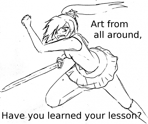 Have you learned your lesson (art from all around)