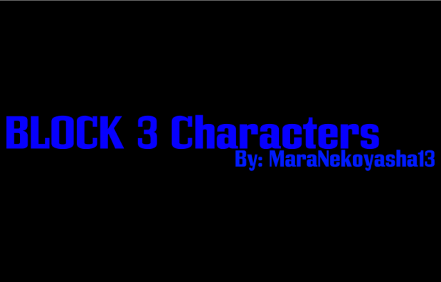 Block 3 Characters