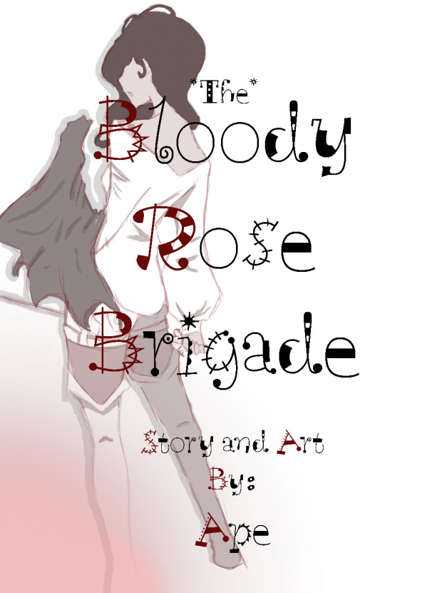 The Bloody Rose Brigade