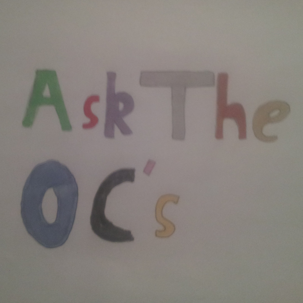 Ask the OC's